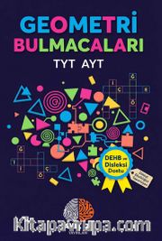 TYT-AYT Geometri Bulmacaları <br /> Dehb ve Disleksi Dostu Öğrenme