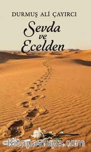 Sevda ve Ecelden