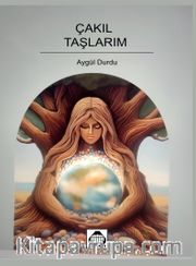 Çakıl Taşlarım