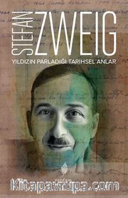 Yıldızın Parladığı Tarihsel Anlar