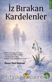 İz Bırakan Kardelenler