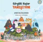 Görgülü Kuşlar Tanışıyor