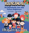 Kafacanlar / Bu Mahallede İşler Hep Tatlıya Bağlanıyor