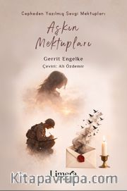 Aşkın Mektupları <br /> Cepheden Yazılmış Sevgi Mektupları