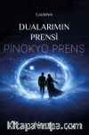 Dualarımın Prensi Pinokyo Prens