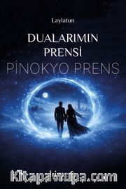 Dualarımın Prensi Pinokyo Prens