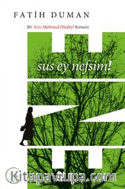 Ene <br /> Sus Ey Nefsim!