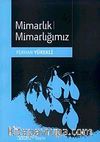 Mimarlık Mimarlığımız