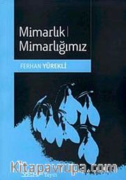 Mimarlık Mimarlığımız