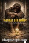 Yaralı Bir Umut