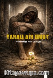 Yaralı Bir Umut