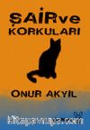 Şair ve Korkuları