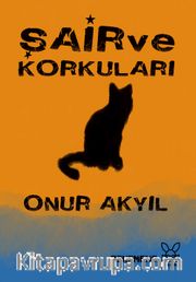 Şair ve Korkuları