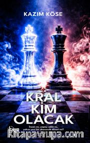Kral Kim Olacak