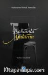 Babamla Anılarım