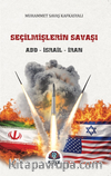 Seçilmişlerin Savaşı ABD - İsrail - İran
