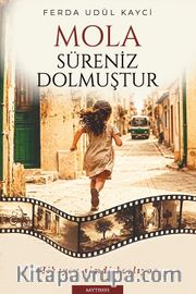 Mola Süreniz Dolmuştur
