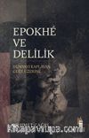 Epokhé ve Delilik & Dünyayı Kaplayan Gece Üzerine