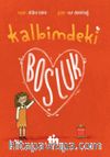 Kalbimdeki Boşluk
