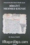 Birgivi Mehmed Efendi & Osmanlı'da Bir Daru'l-Hadis Şeyhi