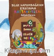Bilge Kaplumbağa'nın Kırkyama Battaniyeleri