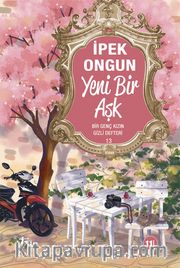 Yeni Bir Aşk / Bir Genç Kızın Gizli Defteri 13