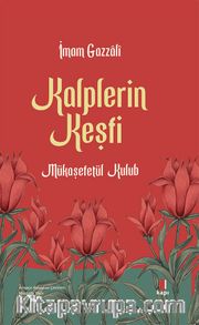 Kalplerin Keşfi (Mukaşefetü'l Kulûb)