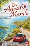 Bir Ayvalık Masalı