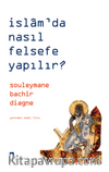 İslam'da Nasıl Felsefe Yapılır?