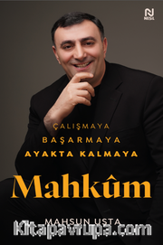 Çalışmaya Başarmaya Ayakta Kalmaya Mahkûm (Karton Kapak)
