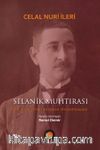 Selanik Muhtırası & Bir Meşrutiyet Dönemi Siyasetnamesi