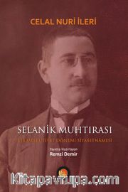 Selanik Muhtırası <br /> Bir Meşrutiyet Dönemi Siyasetnamesi