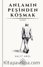 Anlamın Peşinden Koşmak