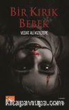 Bir Kırık Bebek