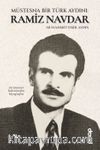 Müstesna Bir Türk Aydını: Ramiz Navdar
