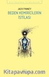 Beden Kemiricilerin İstilası