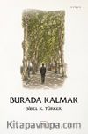 Burada Kalmak