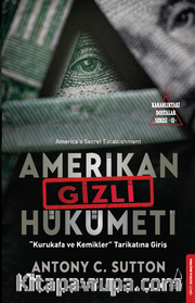 Amerikan Gizli Hükümeti <br /> “Kurukafa ve Kemikler” Tarikatına Giriş