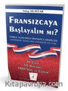 Fransızcaya Başlayalım mı?