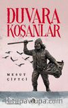 Duvara Koşanlar