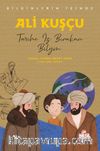 Ali Kuşçu Bilginlerin İzinde / Tarihe İz Bırakan Bilgin
