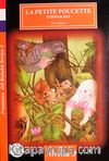 La Petite Poucette-Parmak Kız / Fransızca Dil Kulubü Seviye-3 (Cdisiz)