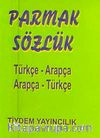 Parmak Sözlük / Türkçe-Arapça (Cdisiz)