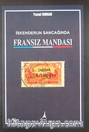 İskenderun Sancağında Fransız Mandası