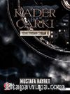 Kader Çarkı / Yeraltındaki Sırlar II