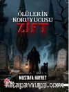 Ölülerin Koruyucusu Zift