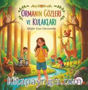 Ormanın Gözleri ve Kulakları