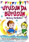 Uyusun da Büyüsün & Her Masal Yeni Bir Dünya