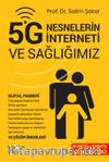 5G Nesnelerin İnterneti ve Sağlığımız