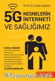 5G Nesnelerin İnterneti ve Sağlığımız